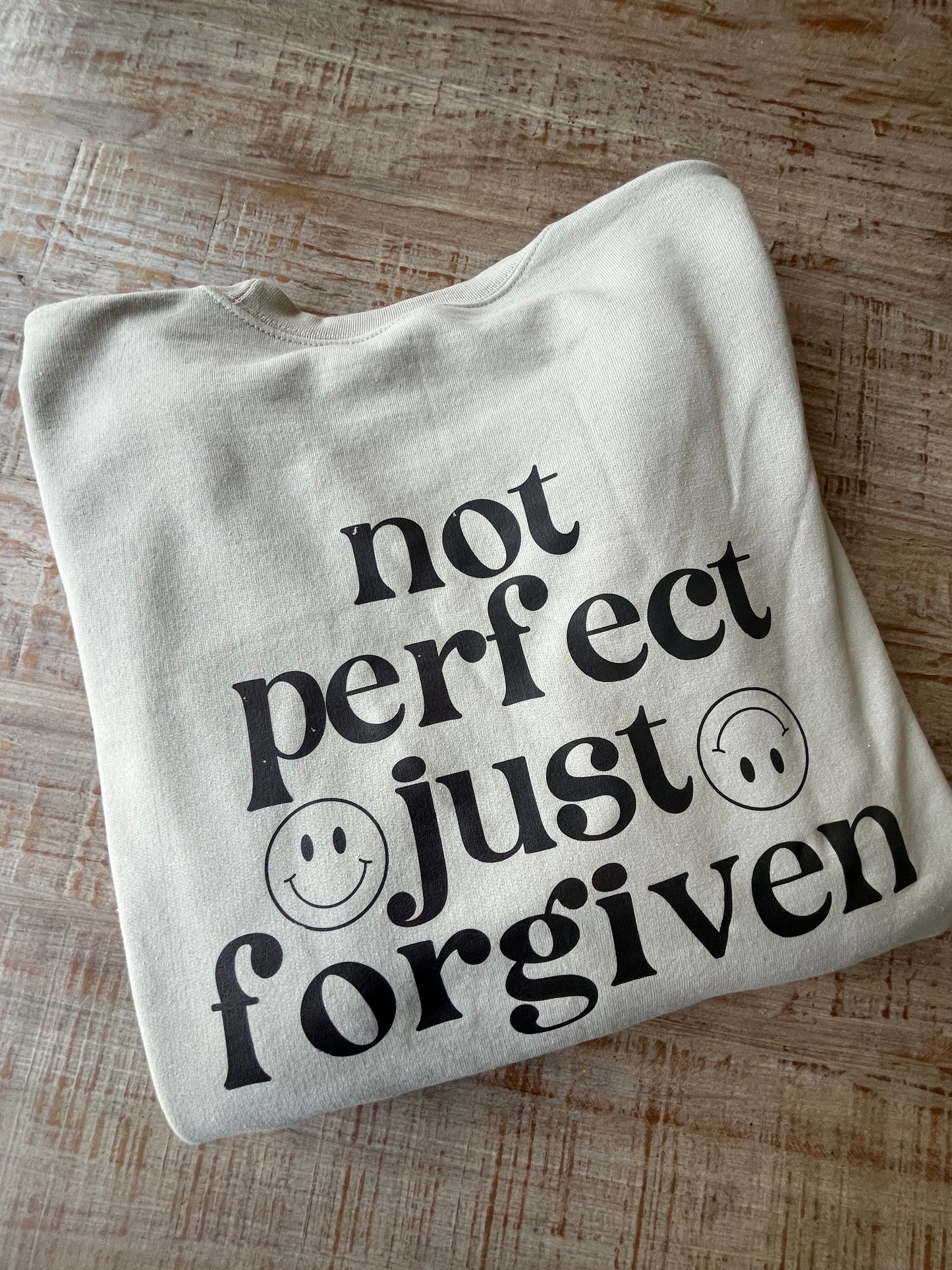 Not Perfect Just Forgiven Crewneck