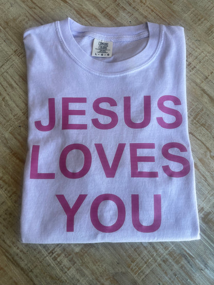 Jesus Loves You T-Shirt